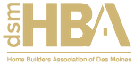 Logo of the Home Builders Association of Des Moines. It features the abbreviation "HBA" prominently in gold, with "dsm" vertically aligned on the left side. Below is the full name "Home Builders Association of Des Moines" in smaller gold text.